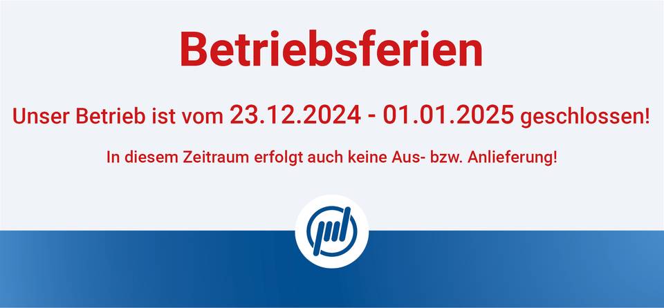 Betriebsferien vom 23.12.2024 - 01.01.2025